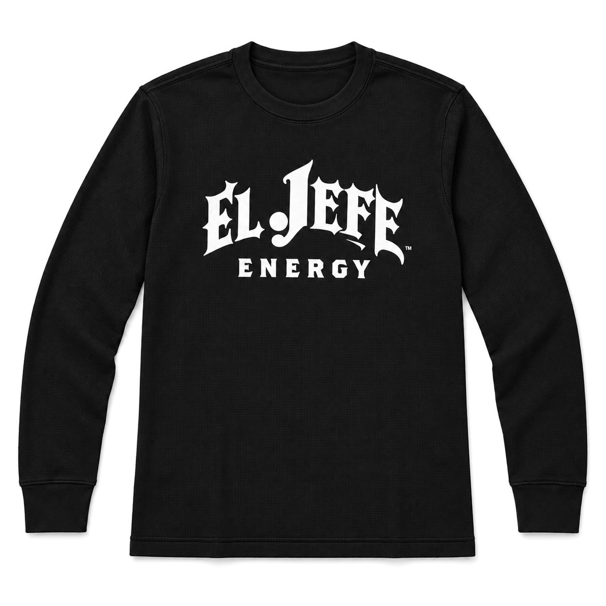 A black long-sleeve crewneck waffle-knit t-shirt with 'EL JEFE ENERGY' printed in a white gothic font on the chest, displayed against a solid white background.