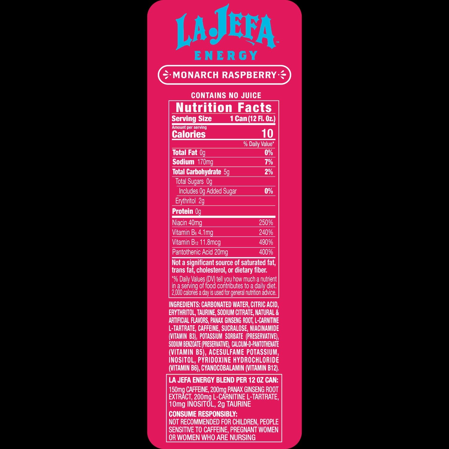The back of a LaJefa Energy Monarch Raspberry drink can, showing the nutrition facts panel, ingredients list, and warning label in white text on a bright pink background.